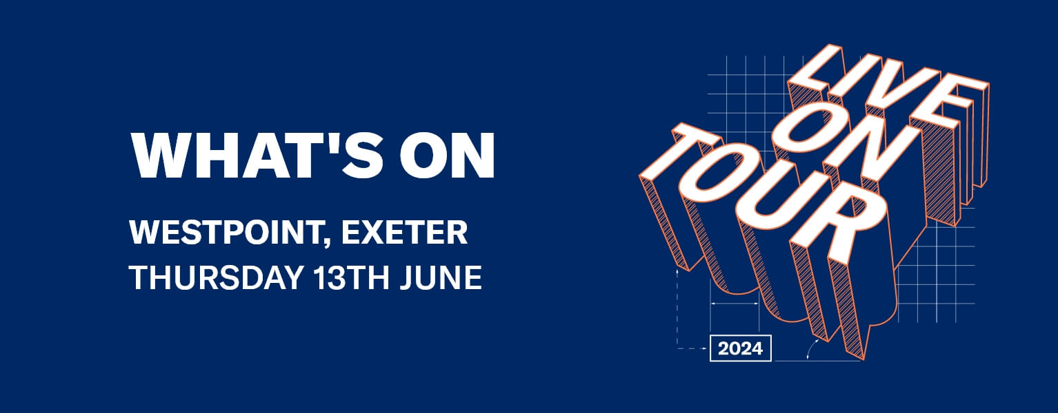 What's on at Jewson Live Exeter