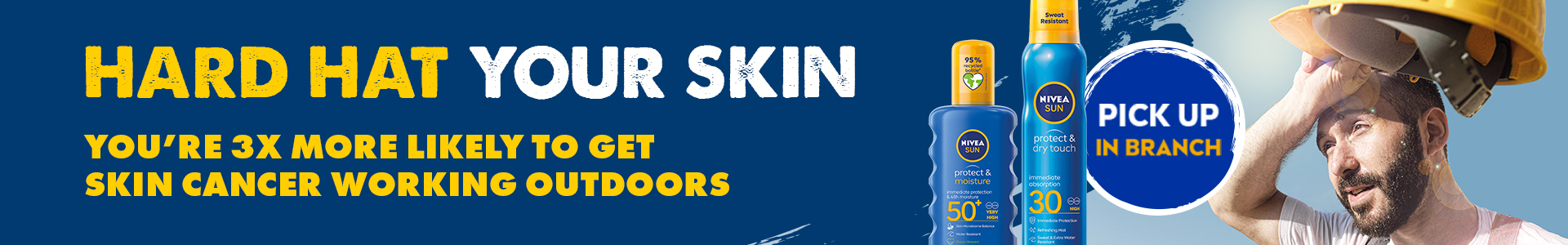 Hard hat your skin with Nivea products at Jewson